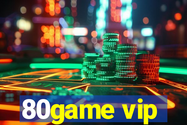 80game vip